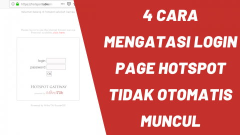 4 cara mengatasi login page hotspot tidak otomatis muncul